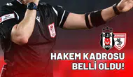 Beşiktaş – Samsunspor Maçının hakem kadrosu belli oldu
