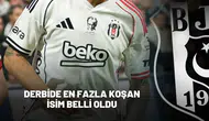 Beşiktaş-Fenerbahçe derbisinin en fazla koşan ismi belli oldu