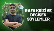 Rafa Krizi ve Değişen Söylemler
