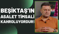 Bülent Uygun: "Beşiktaş'ın asalet timsali kahroluyordur!"