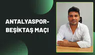 ANTALYASPOR-BEŞİKTAŞ MAÇI
