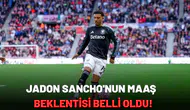 Jadon Sancho'nun maaş beklentisi belli oldu!