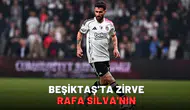 Beşiktaş'ta zirve Rafa Silva'nın