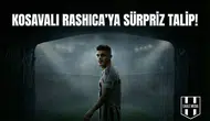 Kosovalı Rashica’ya sürpriz talip!