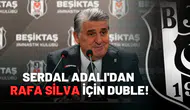 Serdal Adalı'dan Rafa Silva için duble!