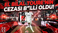 El Bilal Toure'nin cezası belli oldu!