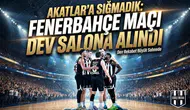 Akatlar'a sığmadık: Fenerbahçe maçı dev salona alındı