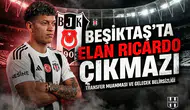Beşiktaş'ta Elan Ricardo çıkmazı: Geri dönüyor ama...