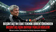Beşiktaş’ın eski teknik direktöründen Beşiktaş için duygu yüklü sözler!