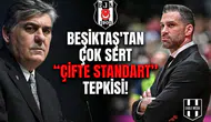 Beşiktaş'tan çok sert "Çifte Standart" tepkisi!