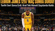LeBron James 1297 maç sonra durdu!