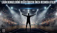Ligin dengelerini değiştirecek imza resmen atıldı!