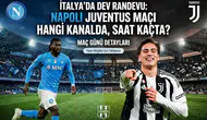 İtalya'da dev randevu: Napoli Juventus maçı hangi kanalda, saat kaçta?