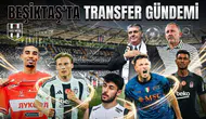 Beşiktaş'ta transfer gündemi