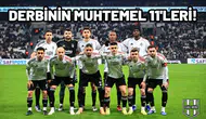 Fenerbahçe - Beşiktaş maçının muhtemel 11'leri