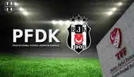 Beşiktaş yine PFDK'ya sevk edildi!