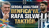 Serdal Adalı'dan Benfica'ya Rafa Silva taktiği!