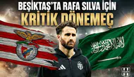 Beşiktaş'ta Rafa Silva için kritik dönemeç