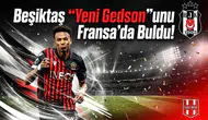 Beşiktaş "Yeni Gedson"unu Fransa'da buldu! Orta sahaya bitmeyen enerji