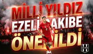 Milli yıldız ezeli rakibe önerildi