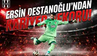 Ersin Destanoğlu'ndan kariyer rekoru!