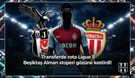 Transferde rota Ligue 1! Beşiktaş Alman stoperi gözüne kestirdi!