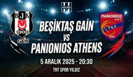Beşiktaş GAİN - Panionios Athens maçı ne zaman? Saat kaçta? Hangi kanalda?