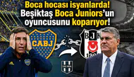Boca hocası isyanlarda! Beşiktaş Boca Juniors'un oyuncusunu koparıyor!