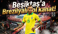 Beşiktaş’a Brezilyalı sol kanat