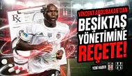 Vincent Aboubakar'dan Beşiktaş yönetimine reçete