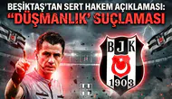 Beşiktaş'tan sert hakem açıklaması: VAR kakemi Halil Umut Meler'e "Düşmanlık" suçlaması