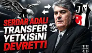 Serdar Adalı transfer yetkisini devretti