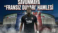 Savunmaya "Fransız Duvarı" hamlesi: Disasi Beşiktaş yolunda mı?