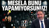 Serdar Sarıdağ'dan Beşiktaş'a eleştiri: "Mesela bunu yapamıyorsunuz!"