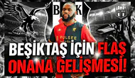 Beşiktaş için flaş Onana gelişmesi!