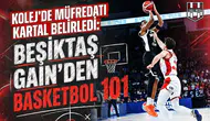 Kolej'de müfredatı kartal belirledi: Beşiktaş GAİN'den basketbol 101!