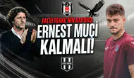 Fatih Tekke'den Ernest Muci kararı!