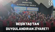 Beşiktaş'tan duygulandıran ziyaret!