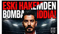 Eski hakemden bomba iddia!