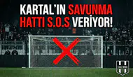 Kartal'ın savunma hattı S.O.S veriyor!