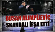 Dusan Alimpijevic skandalı ifşa etti