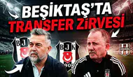 Beşiktaş'ta transfer zirvesi: Sergen Yalçın ve Serkan Reçber listeyi sundu