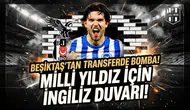 Beşiktaş'tan transferde bomba! Milli yıldız için İngiliz duvarı!
