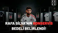 Beşiktaş, Rafa Silva’nın bonservis bedelini belirledi!