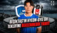Beşiktaş'ın Hyeon-gyu Oh teklifine beklenmedik yanıt!