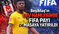 Beşiktaş'ın Dev Hamlesinde FIFA Payı Masaya Yatırıldı