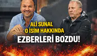 Ali Sunal O İsim Hakkında Ezberleri Bozdu!