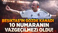 Beşiktaş'ın gözde kanadı 10 numaranın vazgeçilmezi oldu!