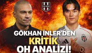 Gökhan İnler’den kritik Oh analizi
