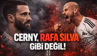 Cerny, Rafa Silva gibi değil!
